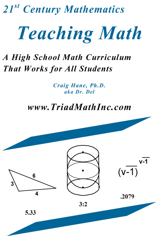 Teaching Math reveals and explains a high school curriculum that will ... Teaching Math reveals and explains a high school curriculum that will ...